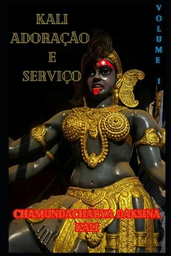 Kali, Adoração e Serviço