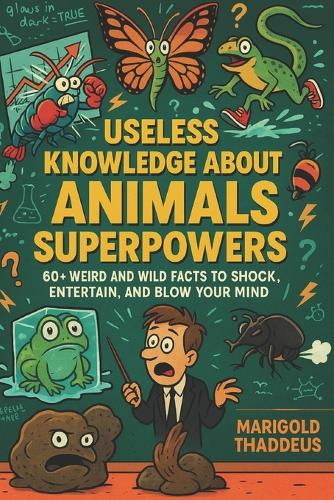 Useless Knowledge About Animals Superpowers