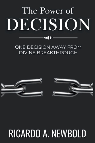 The Power of Decision