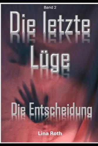 Die letzte Lüge