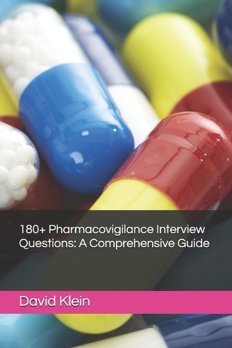 180+ Pharmacovigilance Interview Questions