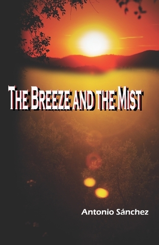The Breeze and the Mist