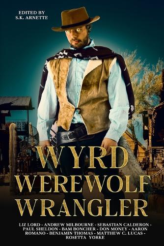 Wyrd Werewolf Wrangler
