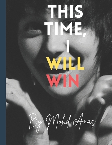 This Time, I Will Win