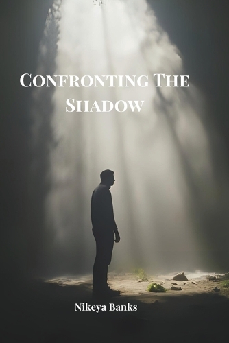 Confronting The Shadow