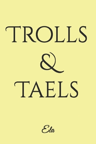 Trolls & Taels