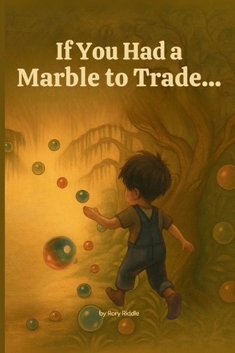 If You Had a Marble to Trade...