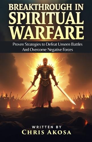 Breakthrough in Spiritual Warfare