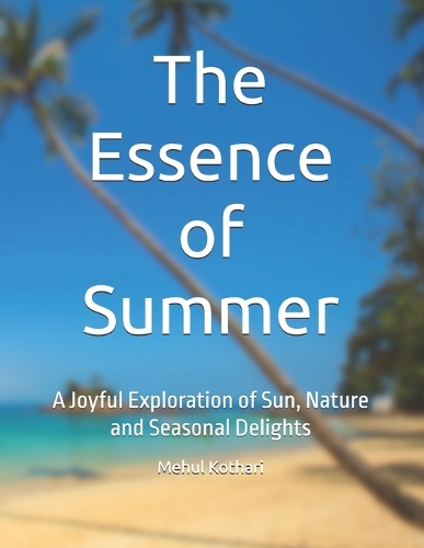 The Essence of Summer