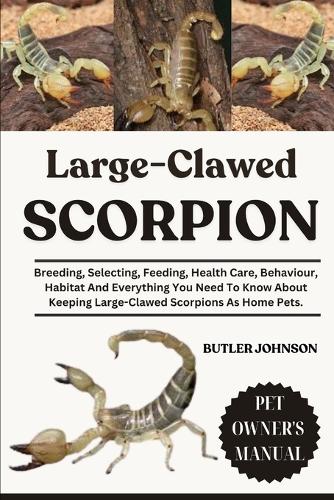 Large-Clawed Scorpion