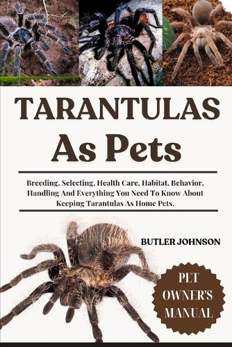 Tarantulas as Pets