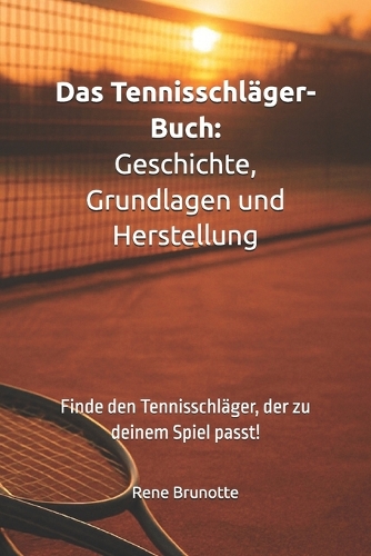 Das Tennisschläger-Buch