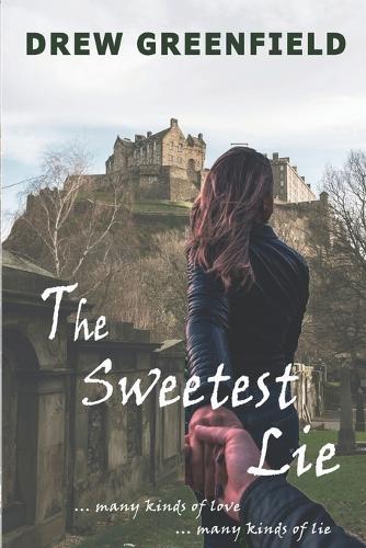 The Sweetest Lie
