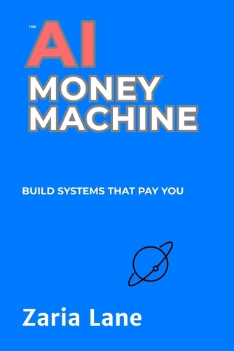 The AI Money Machine