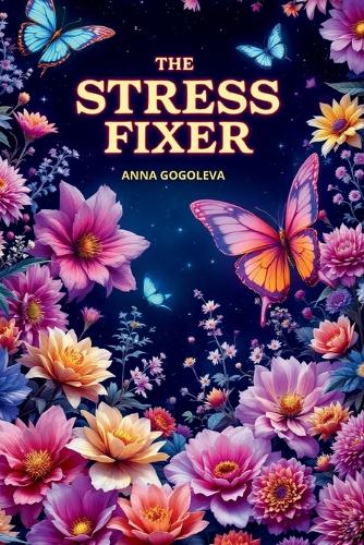 "The Stress Fixer