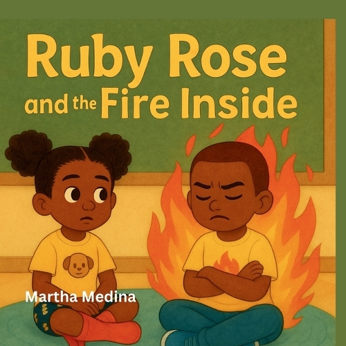 Ruby Rose and the Fire Inside