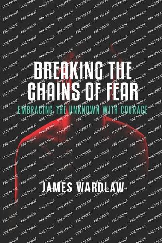 Breaking the Chains of Fear