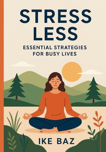 Stress Less