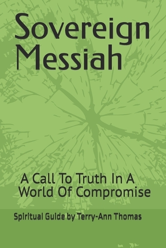 Sovereign Messiah