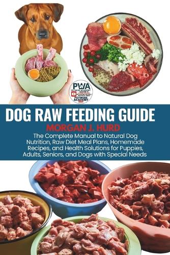 Dog Raw Feeding Guide