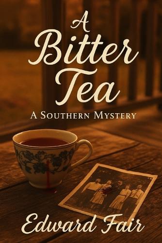 A Bitter Tea