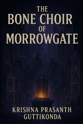 The Bone Choir of Morrowgate