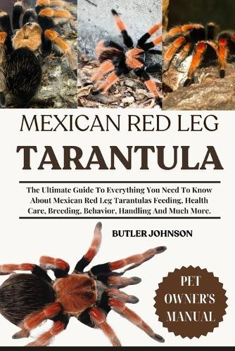 Mexican Red Leg Tarantula