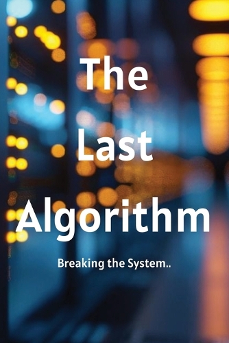 The Last Algorithm