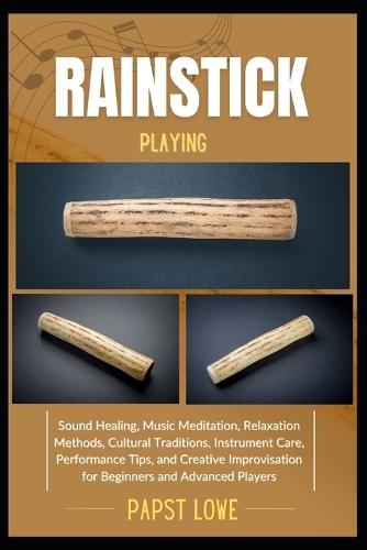 Rainstick Playing
