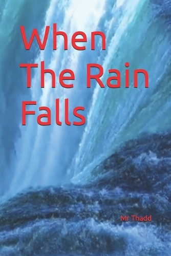 When The Rain Falls