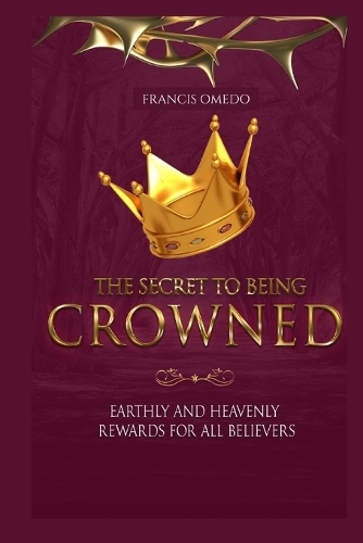 The Secret to Being Crowned