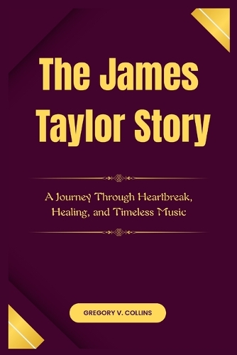 The James Taylor Story