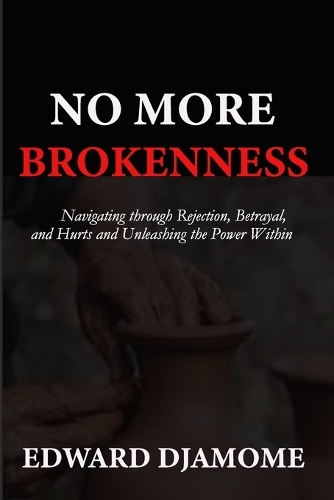 No More Brokenness