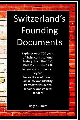 Switzerland's Founding Documents