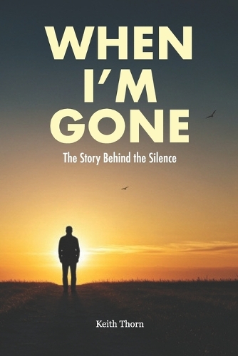 When I'm Gone