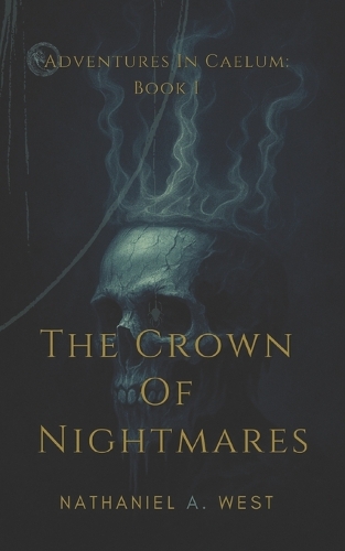 The Crown Of Nightmares