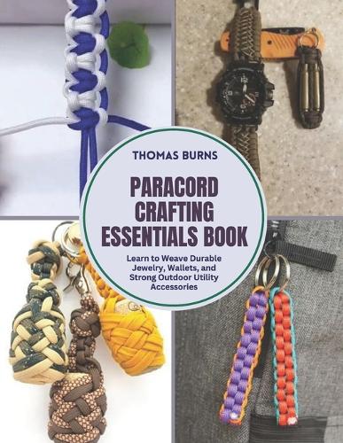 Paracord Crafting Essentials Book