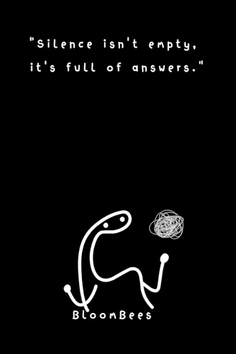 Silence Isn't Empty, It's Full of Answers