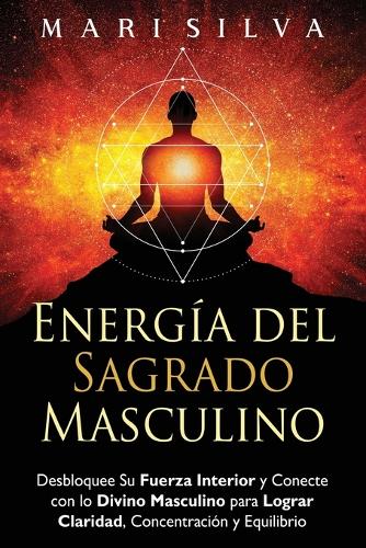 Energía del sagrado masculino