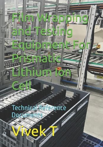 Film Wrapping and Testing Equipment For Prismatic Lithium Ion Cell
