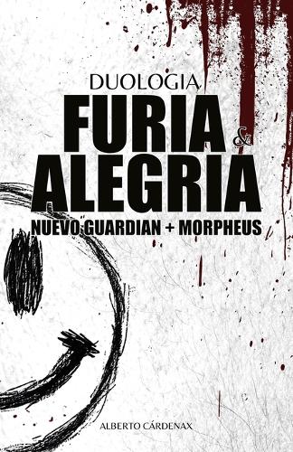 Duología Furia Y Alegría