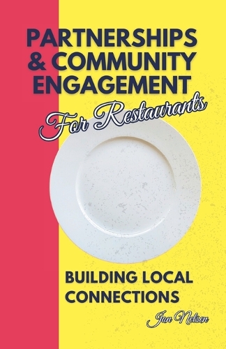 Partnerships and Community Engagement for Restaurants