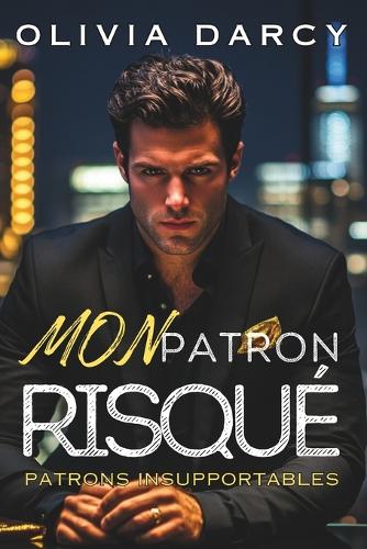 Mon Patron Risqué