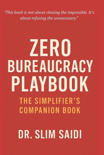 ZERO Bureaucracy Playbook