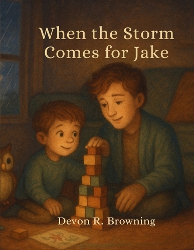 When the Storm Comes for Jake