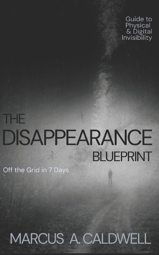 The Disappearance Blueprint