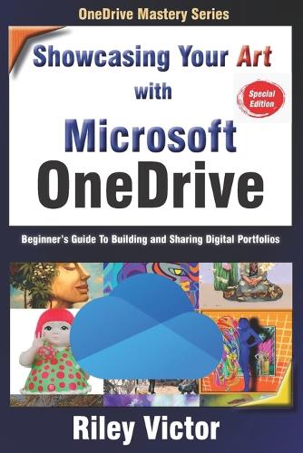 Showcasing Your Art with OneDrive