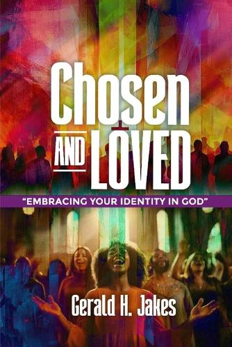 Chosen and Loved