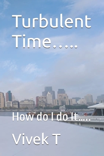Turbulent Time.....