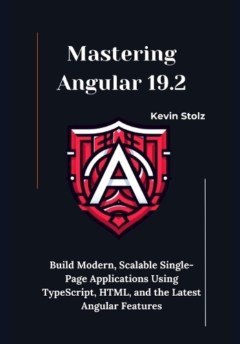 Mastering Angular 19.2